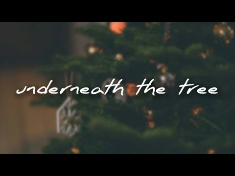 Kelly Clarkson - Underneath The Tree (Lyrics)