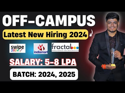 🔥IndiaMart, Fractal 2024 Hiring | Swipe, HashStudioz Direct Hiring | Off Campus Drive 2024, 2025