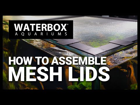 How to assemble the MESH AQUARIUM LID from Waterbox Aquariums®