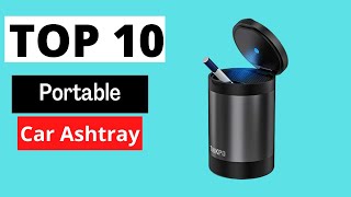 TOP 10: Best Car Ashtray with Lid, Portable Ashtray for Car 2022