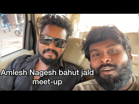 Amlesh Nagesh Full Masti 😂 अमलेश नागेश मिटअप  #yorudravlogs