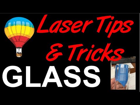 Laser Tips & Tricks Engrave on GLASS and settings