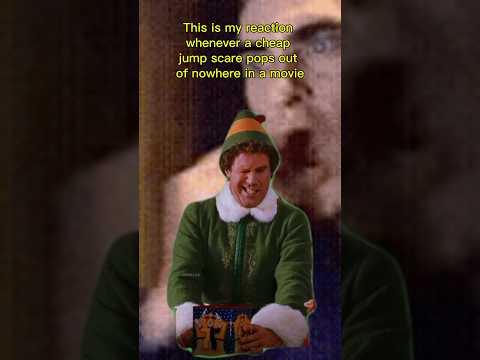 Cheap jump scares make me so mad #movie #scare #jumpscare #elf #signs #willferrell