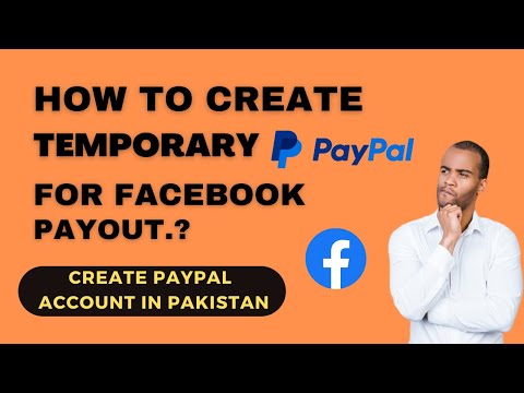 How to Create Temporary Paypal Account in Pakistan ? | How to create paypal for payout account