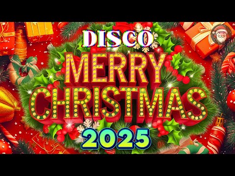 Disco Christmas Collection 2025🤩Merry Christmas 2025🎅Top 100 Christmas Songs Remix 2025🎶