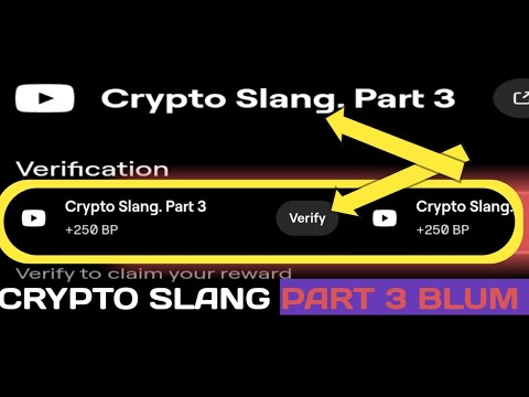 crypto slang part 3 Blum  | crypto slang part 3 blum code | crypto slang. part 3 blum #blum