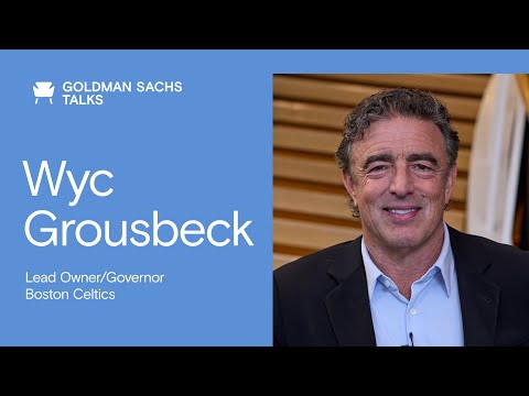 Wyc Grousbeck's Winning Investment in the NBA's Boston Celtics