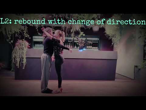 Tango Level 2: Rebound with change of direction.