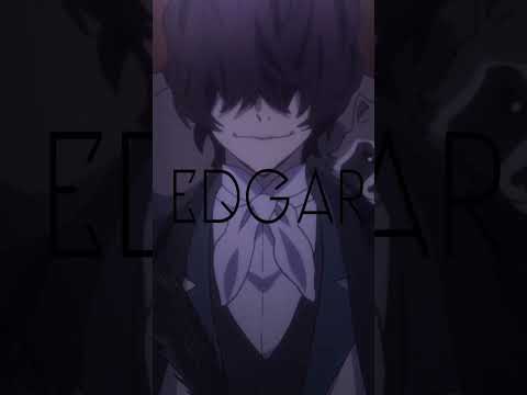 Who the hell is Edgar?! #BSD #BungoStrayDogs #EdgarAllanPoe #WhoTheHellIsEdgar #eurovision2023