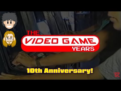 The Video Game Years -- 10th Anniversary Memories