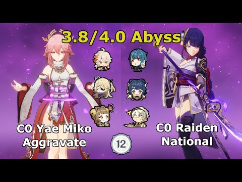 C0 Yae Miko Aggravate & C0 Raiden National - 4.0 Spiral Abyss Genshin Impact