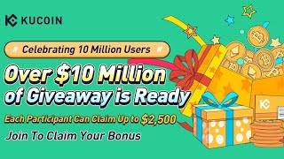 KuCoin 10M$ Instant Loot|| Best Airdrop For All Users.