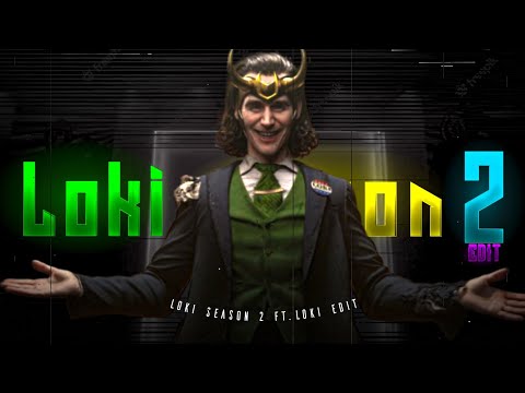 Loki season 2 Edit - Loki Edit | Ft. Loki season 2 Edit | Ft. Loki Edit #loki