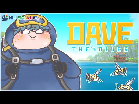 【DAVE THE DIVER】Fish fear me【NIJISANJI EN | Ike Eveland】