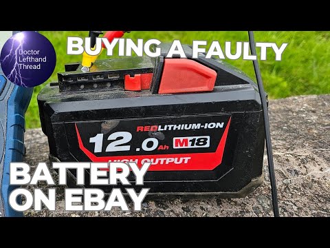 Buying A Faulty 12ah M18 Battery On Ebay