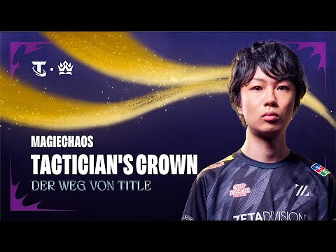 Der Pfad von Title zur Krone beim „Magiechaos – Tactician’s Crown“-Turnier