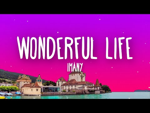 Imany - Wonderful Life (Stream Jockey Rework) Lyrics