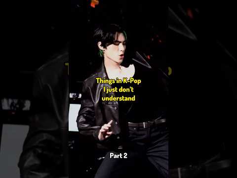 Things in K-Pop I just don’t understand (Part 2)