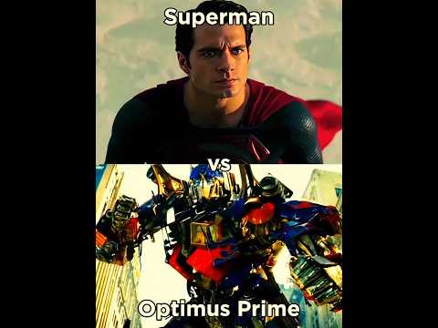 Superman vs Optimus Prime (Man of Steel | Transformers)