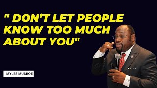 "The Strength in Secrecy: Why Privacy Matters"| MYLES MUNROE| #MylesMunroeQuotes, #MylesMunroeWisdom