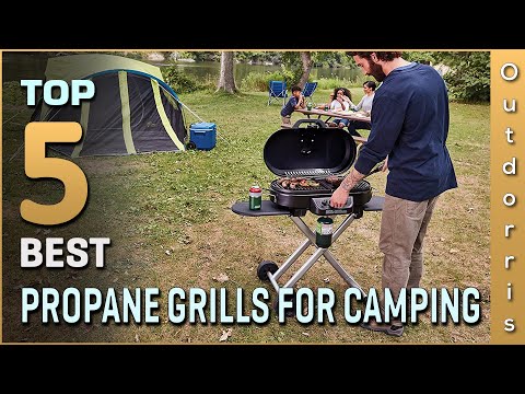 Top 5 Best Propane Grills for Camping Review in 2023