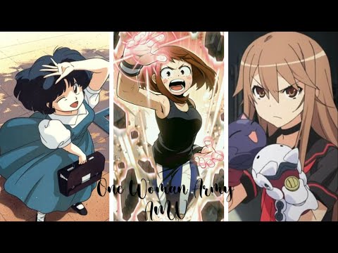 Anime Girls AMV | One Woman Army