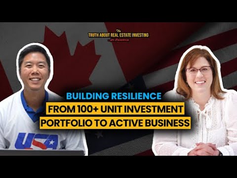 Building Resilience: From 100+ Unit Investment Portfolio to Active Business