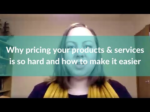 Why pricing your products and services is so hard and how to make it easier