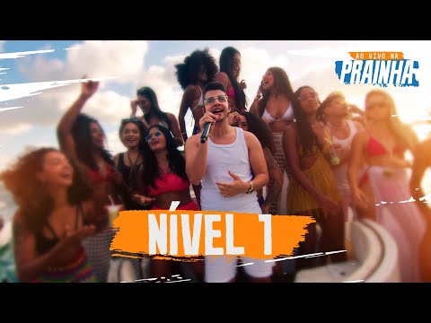 Nadson O Ferinha - Nível 1 (Ao Vivo na Prainha)