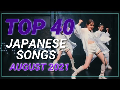 TOP 40 Japanese Songs of August 2021