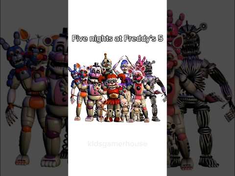 Five nights at Freddy's 5 and their favorite Best friends part 1