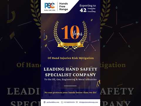 10 Years of Hand Injuries Risk Mitigation  #HandSafetyExperts #GlobalProtection #PSC