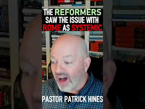 The Reformers Saw The Issue With Rome As Systemic - Pastor Hines Podcast #shorts #christianshorts