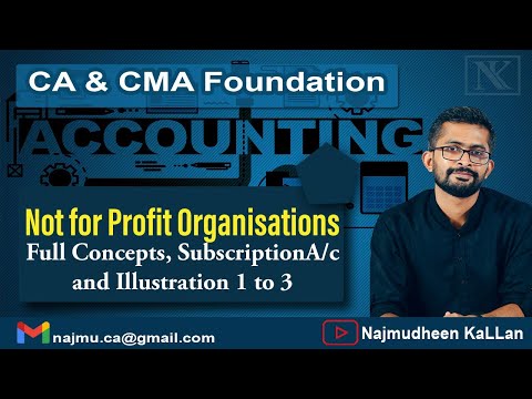 #41 Non Profit Organisation | Full Concepts | Calculation of Subscription | CA CMA Foundation