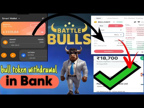 Battle Bulls Bull Tokens Withdrawal In Bank account full Guide Step by Step, Battle Bulls Airdrop!