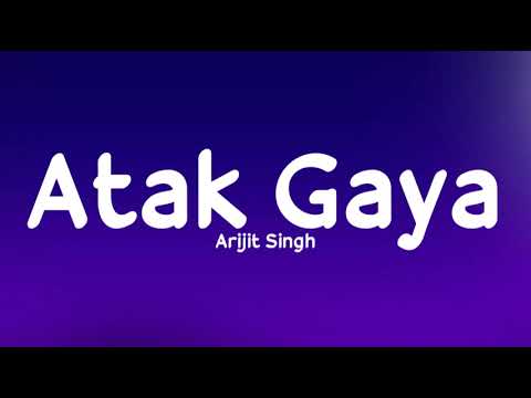 Atak Gaya (Lyrics) - Arijit Singh | Badhaai Do | Rajkummar Rao,  Bhumi Pednekar | LyricsStore 04