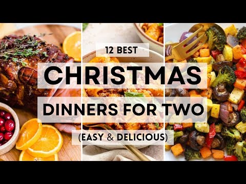 12 Best CHRISTMAS DINNERS FOR TWO (Easy Ideas) #christmas #christmas2024