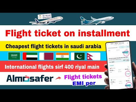 How to buy flight tickets on installments in saudi arabia | al mosafer app se flight kaise len