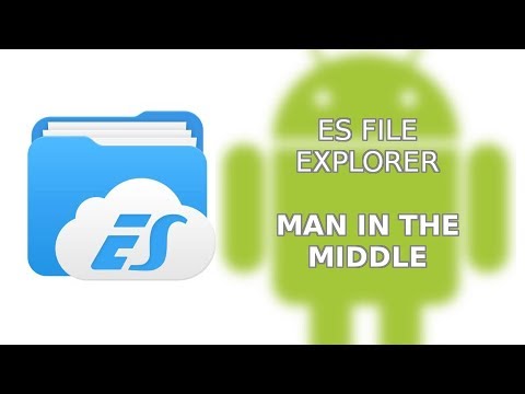 Vulnerable Android app ES File Explorer | Man in the middle attack ( MITM) | ESET Mobile Security