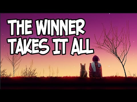 The Winner Takes It All (lyric song by ABBA)