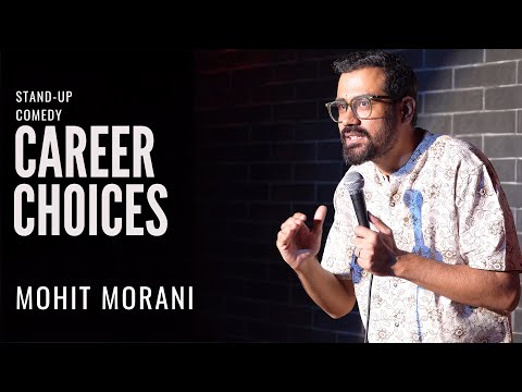 Career Choices | Canada vs India | Stand-Up Comedy By Mohit Morani | #standupcomedy