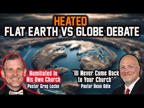 Heated Flat Earth Vs. Globe Debate- This Was Hard to Watch