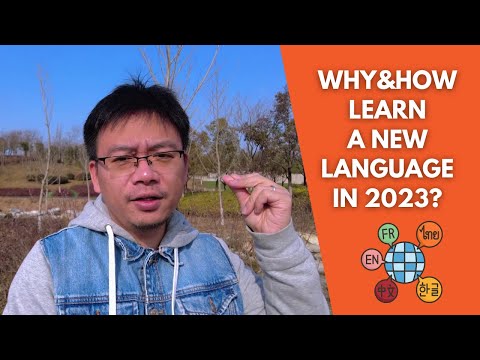 Why & How to Learn a New Language in 2023? 2023年我为什么以及怎样学习一门新语言？