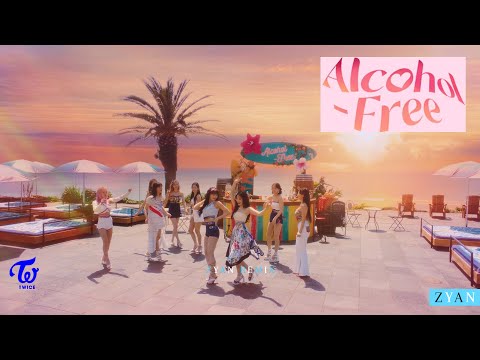 TWICE - Alcohol-Free Remix (ZYAN Remix)