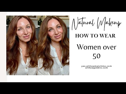 How to wear makeup naturally for women over 50