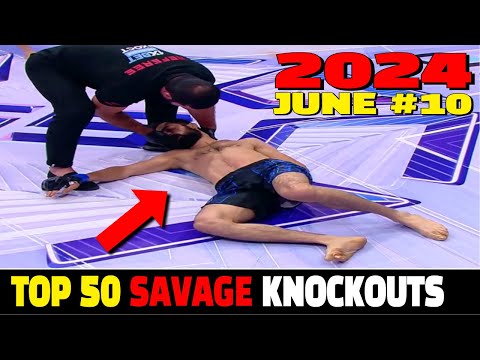 June 2024: 50 Best Savage Knockouts #10 (MMA•Muay Thai•Kickoxing•Boxing)