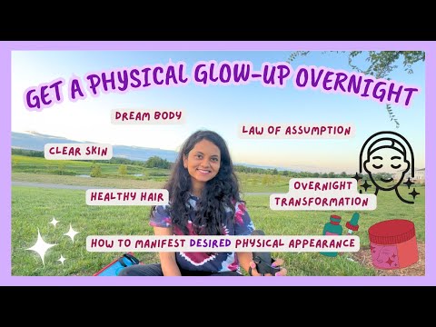 Get a PHYSICAL GLOW-UP overnight | How I manifest appearance change INSTANTLY!