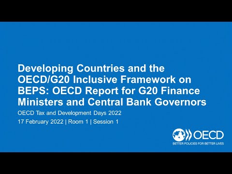 OECD Tax and Development Days 2022 (Day 2 Room 1 Session 1): BEPS Inclusive Framework