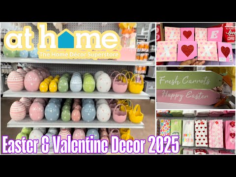 AT HOME Sneek Peak Easter & Valentine’s Decor 2025