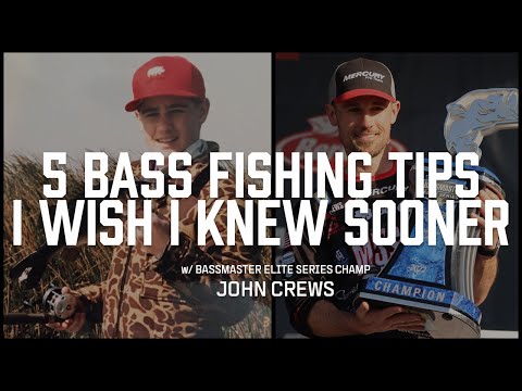 5 Bass Fishing Tips I Wish I Knew Sooner w/ John Crews